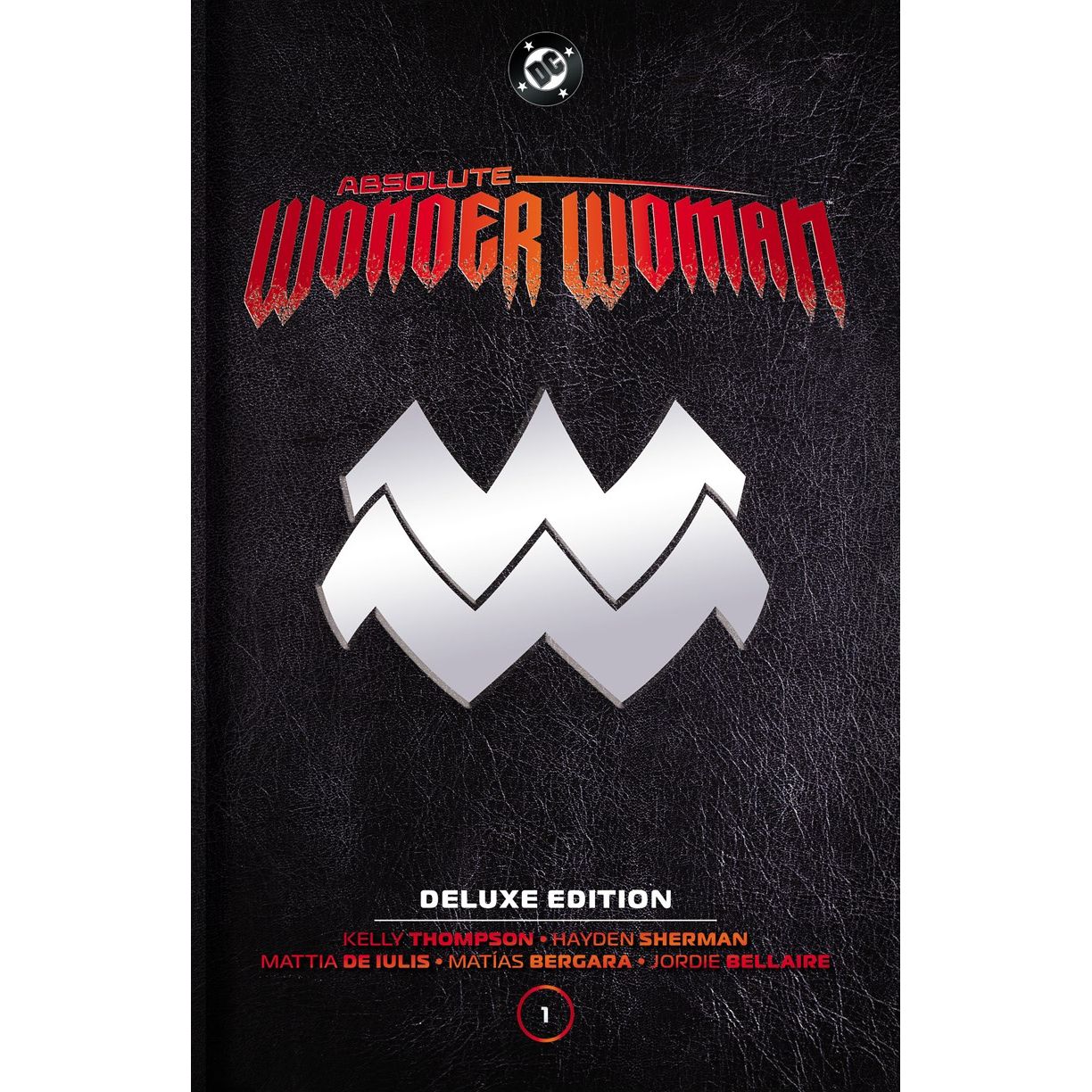 Absolute Wonder Woman: Deluxe Edition Vol. 1 HC - In Store Date: May 25, 2027