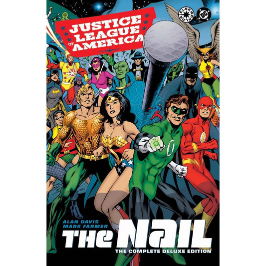 JUSTICE LEAGUE OF AMERICA: THE NAIL: THE COMPLETE DELUXE EDITION