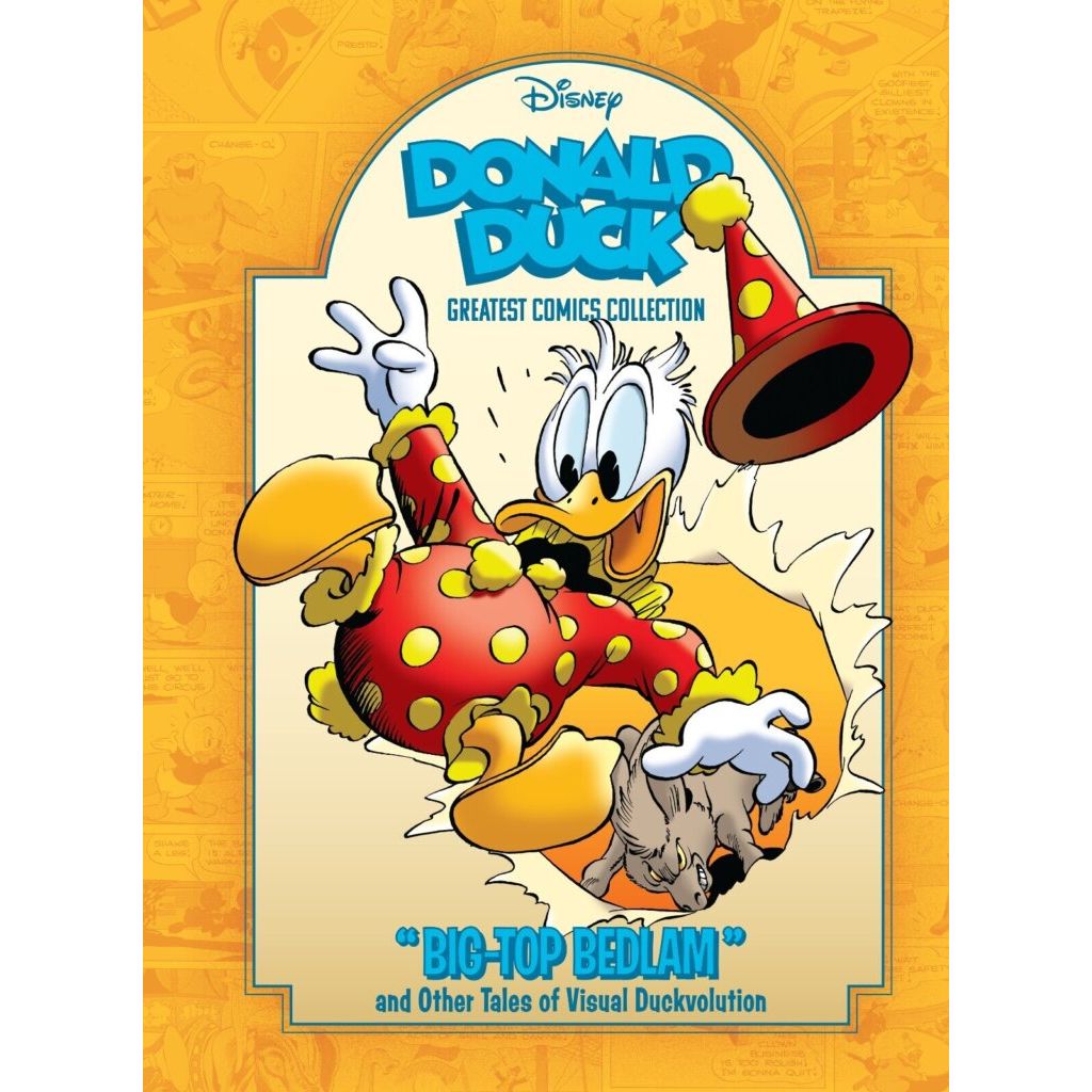 Donald Duck HC Vol. 02: Big Top Bedlam and Other Tales of Visual Duckvolution (Disney Greatest Comics Collection) - On Sale Date: October 21, 2026