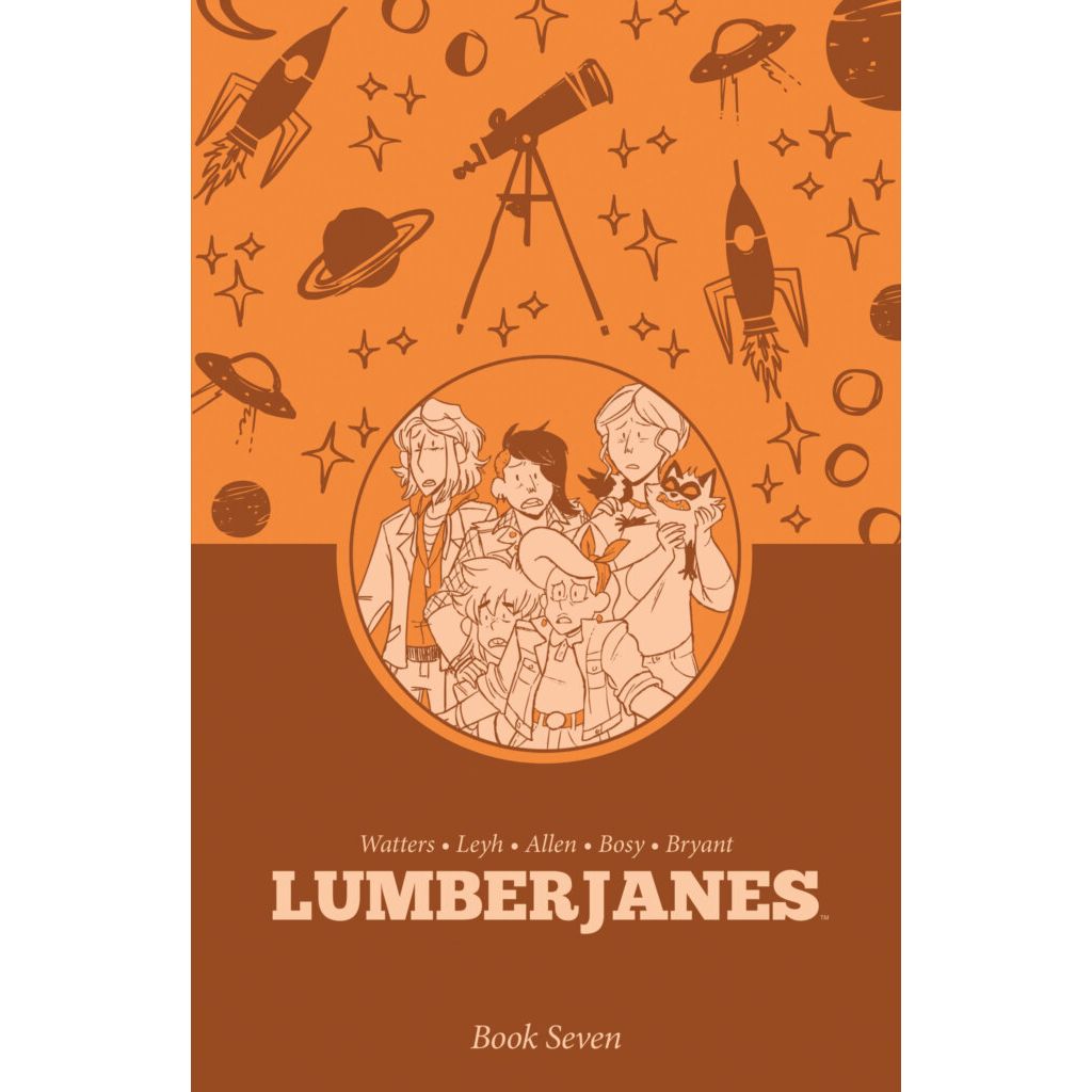 Lumberjanes Book Seven - On Sale Date: October 6, 2026